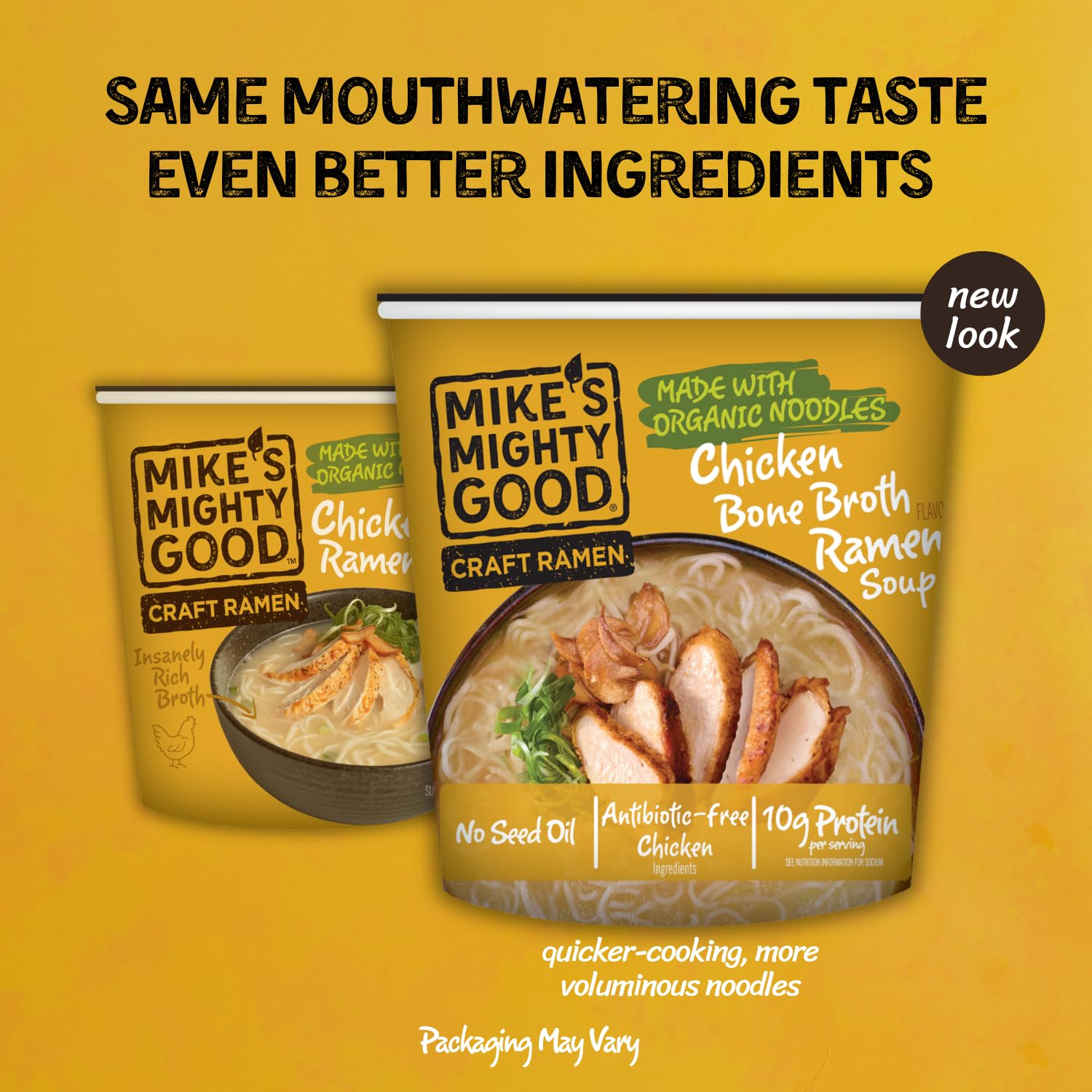 Mike’s Mighty Good Bone Broth Chicken Ramen Cup (Pack of 6) – 10g Protein Instant Ramen Noodles – Steamed Organic Noodles, Non-GMO, Seed & Palm Oil-Free – Antibiotic-Free Chicken, Rich Broth
