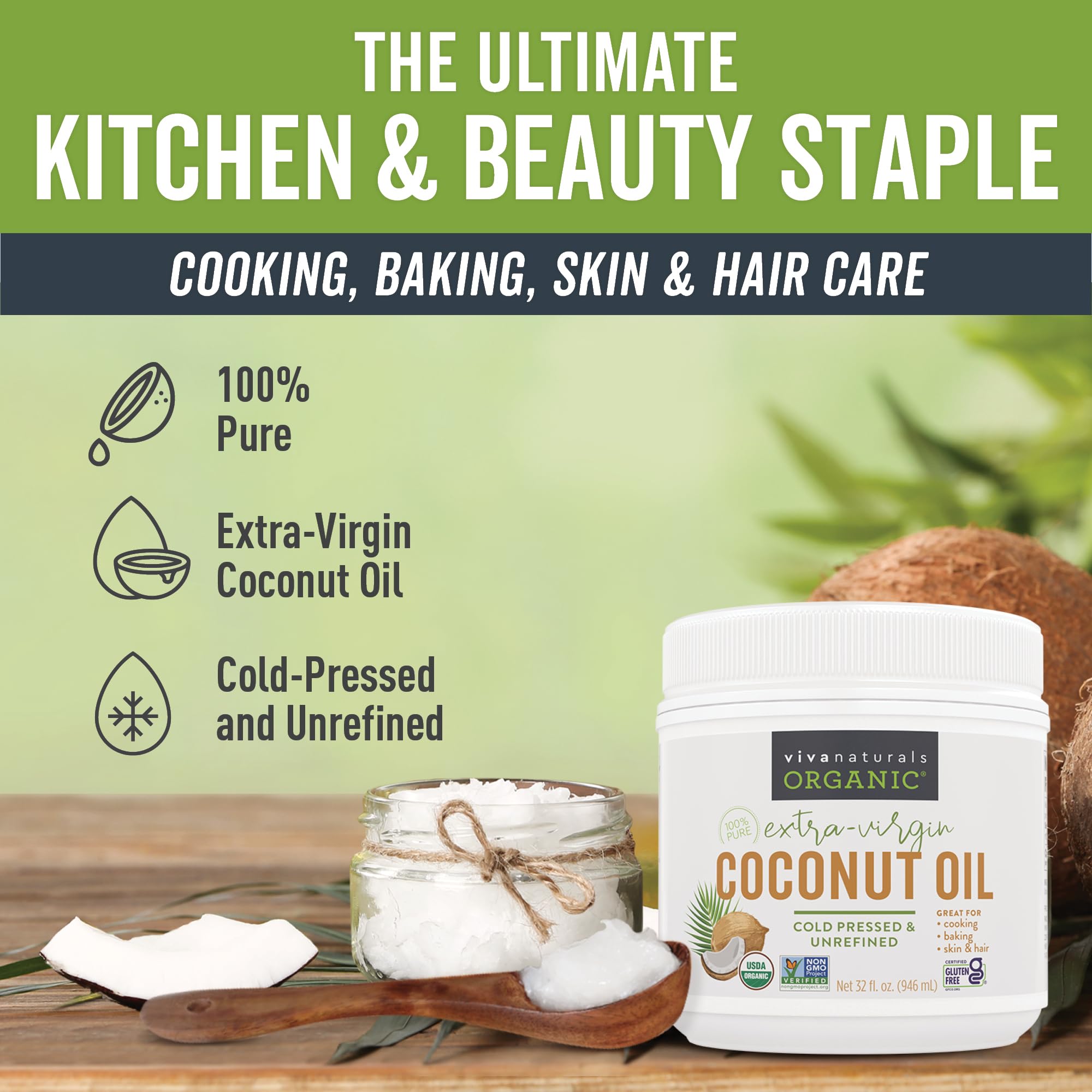 Viva Naturals Organic Coconut Oil, 32 fl oz – Unrefined, Cold-Pressed Extra Virgin Coconut Oil, USDA Organic & Non-GMO, Natural Cooking Oil, Hair Oil & Skin Oil